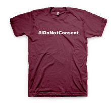 Men's 100% Cotton T-Shirt #IDONOTCONSENT